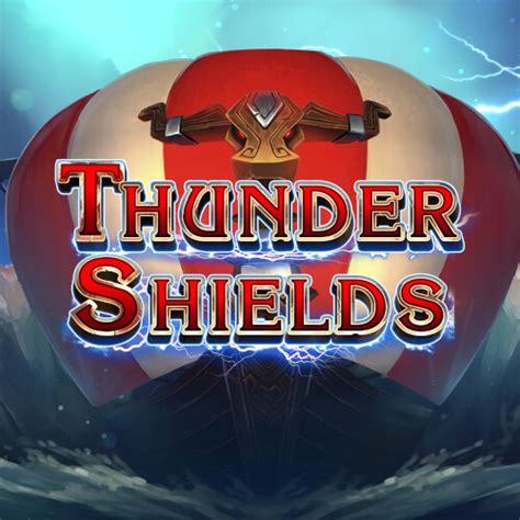 Thunder Shields Bodog